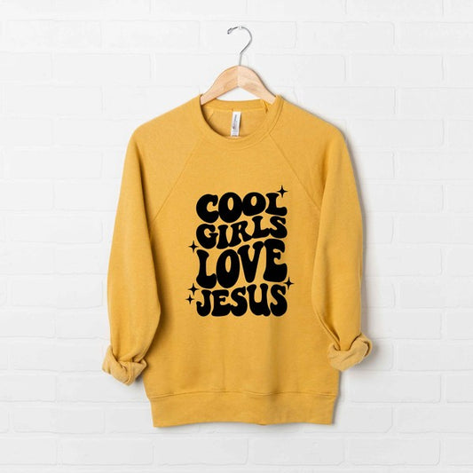 Cool Girls Love Jesus Bella Canvas Sweatshirt